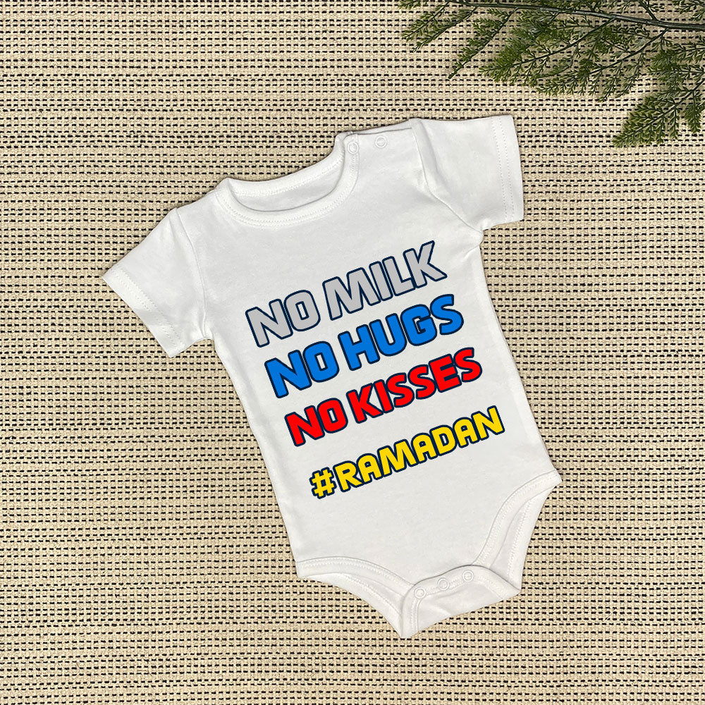 Baby Onesie | No Milk, No Kisses, No Hugs!