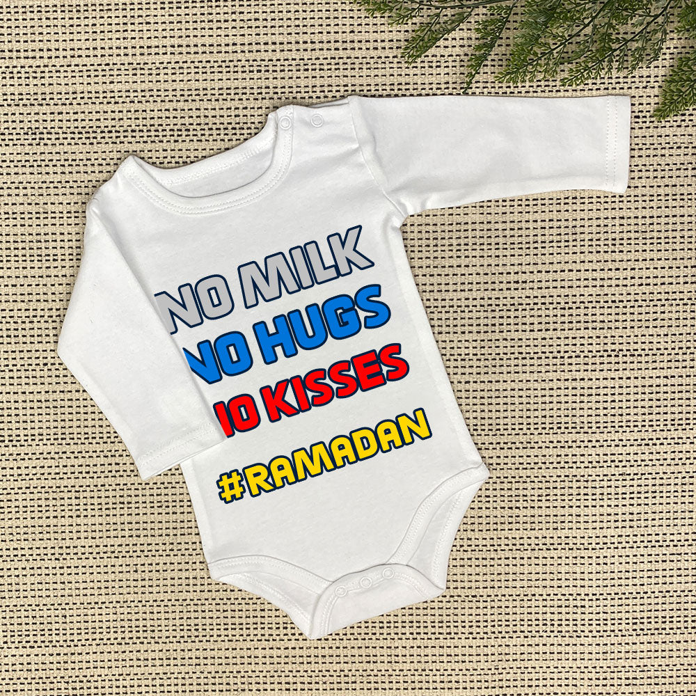 Baby Onesie | No Milk, No Kisses, No Hugs!