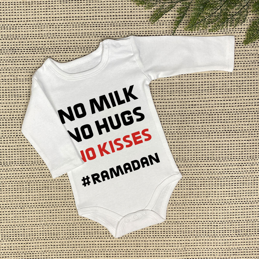 Baby Onesie | No Milk, No Kisses, No Hugs!