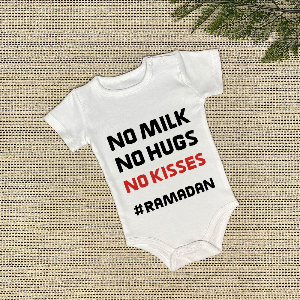 Baby Onesie | No Milk, No Kisses, No Hugs!