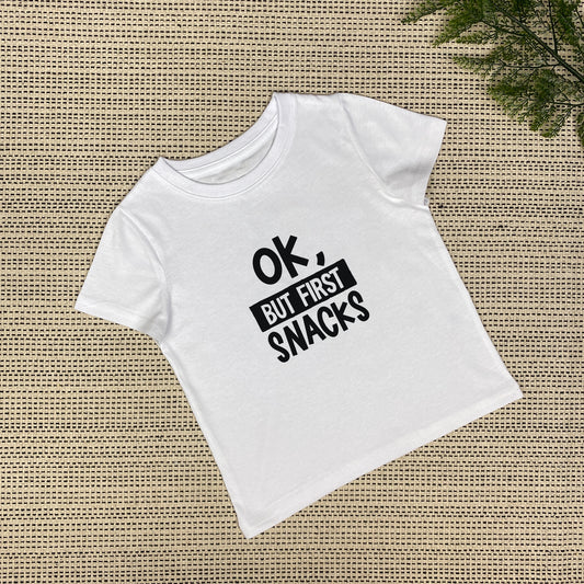 Ok, But First Snacks Baby & Toddler T-Shirt